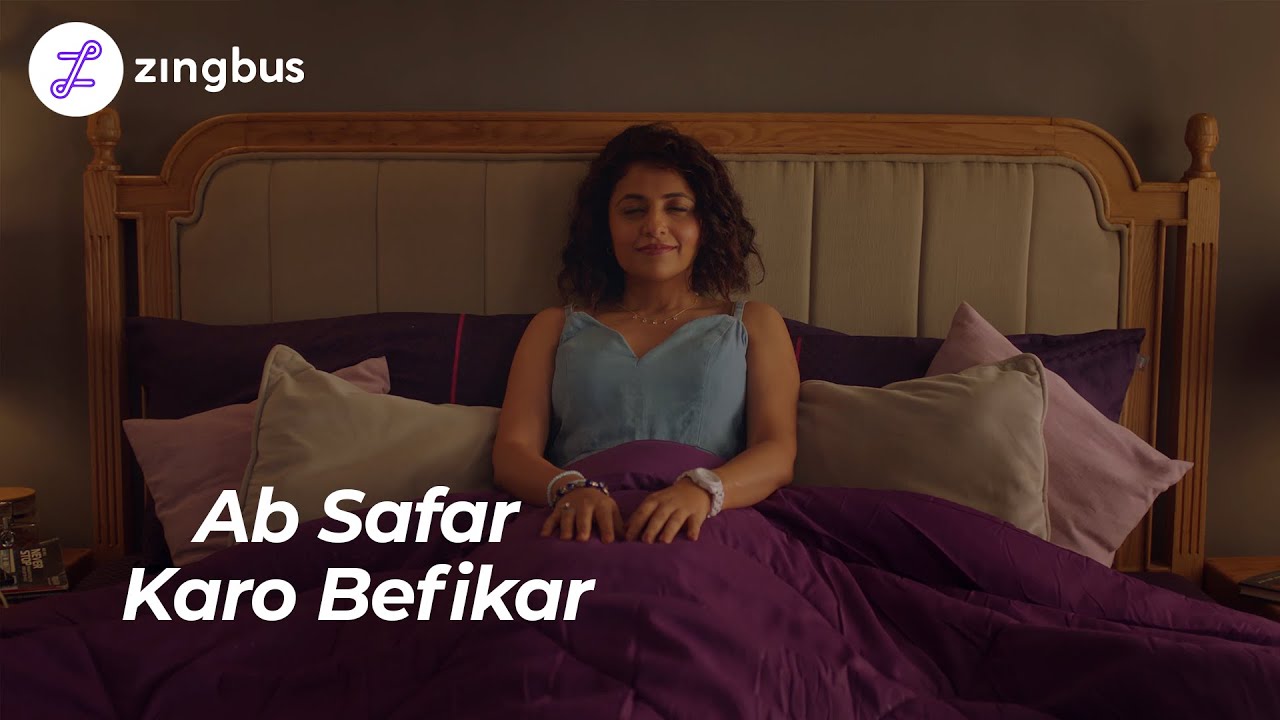 Zingbus - Feel the comfort of your home | DoP by Abhinav Chaterjee