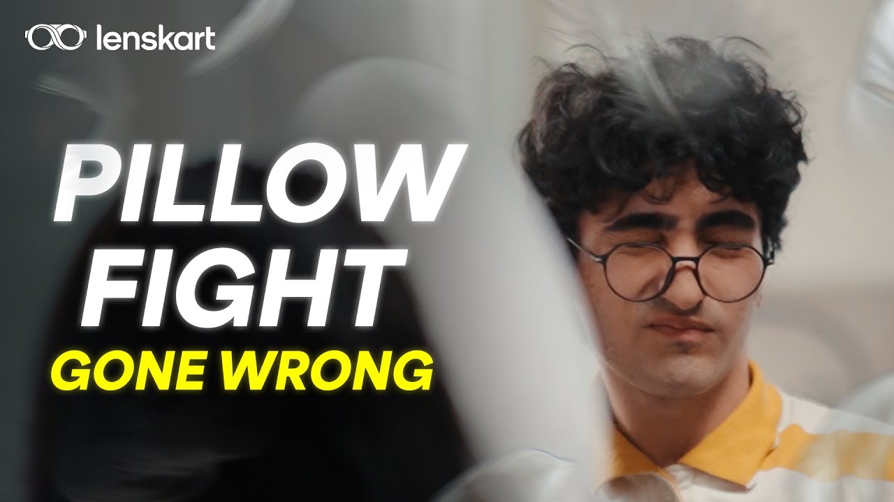 Lenskart - Pillow Fight | First AC by Rakshit Mahajan