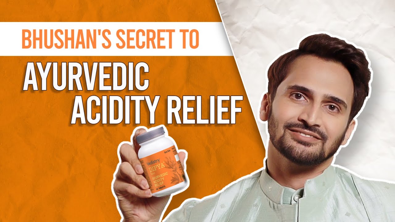 Vedistry - Dipya Acidity Relief Tablets | Producer by Ram Vishwakarma