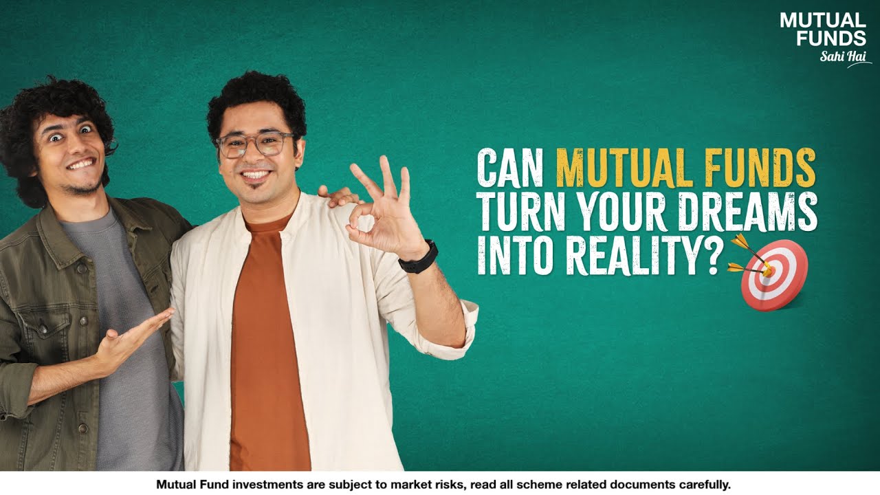 Mutual Funds Sahi Hai - Mutual Funds Help You Achieve Your Dreams | Director by Viral Shah