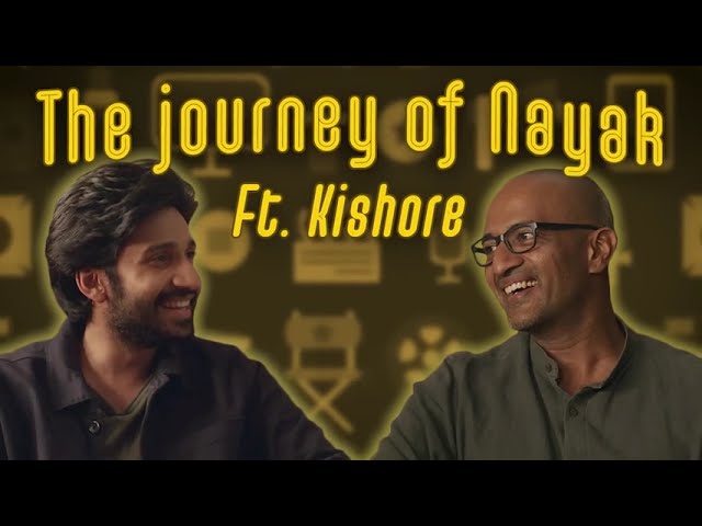 Netflix - The journey of Nayak. Ft Kishore | Production Manager by Priyanka Pawar
