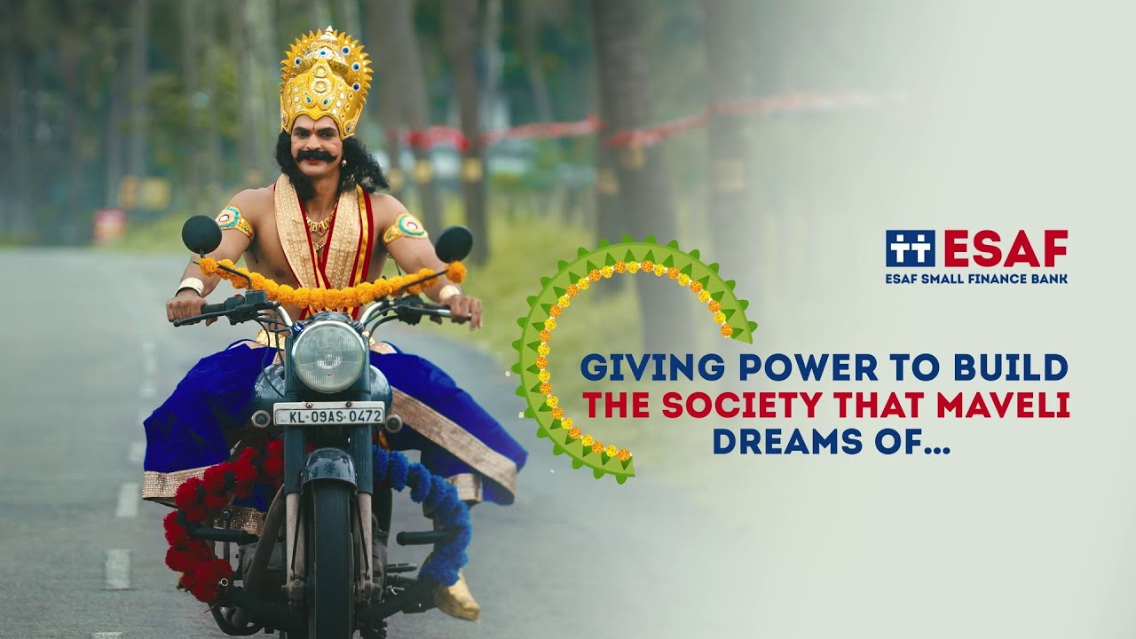 ESAF Small Finance Bank - Giving power to build the society that Maveli dreams of | Voice Over by Athira Girish