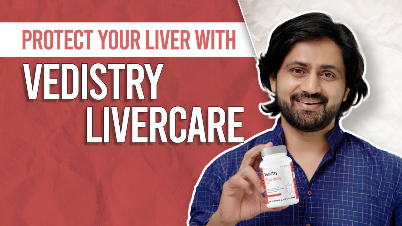 Vedistry - Liver Care Tablet | Producer by Ram Vishwakarma