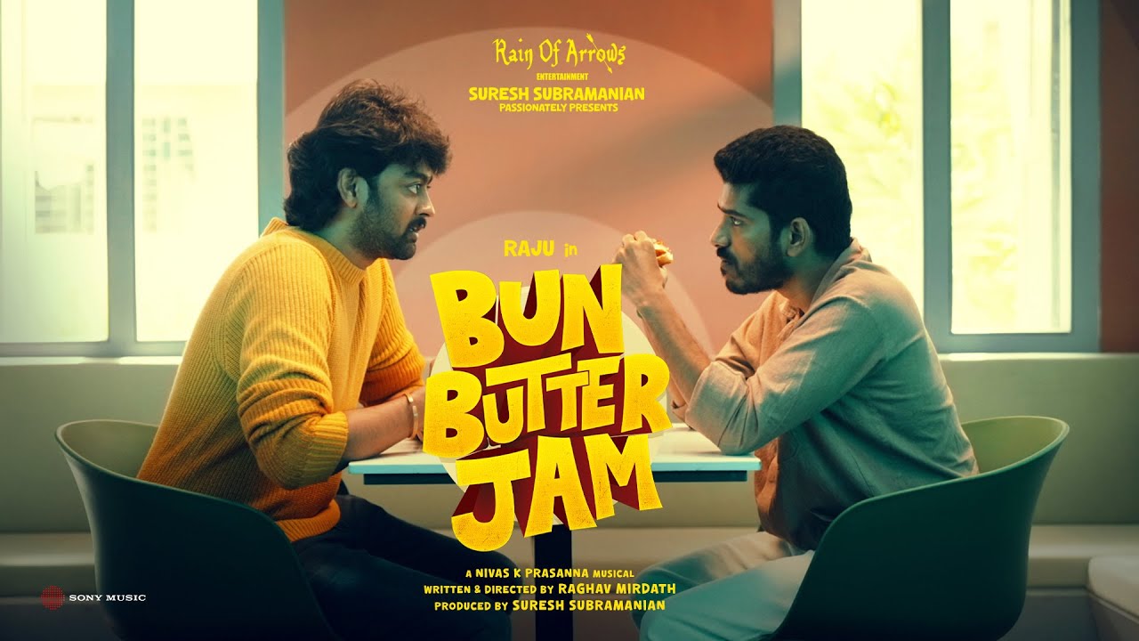 Sony Music - Bun Butter Jam Promo | Director by Raghav Mirdath