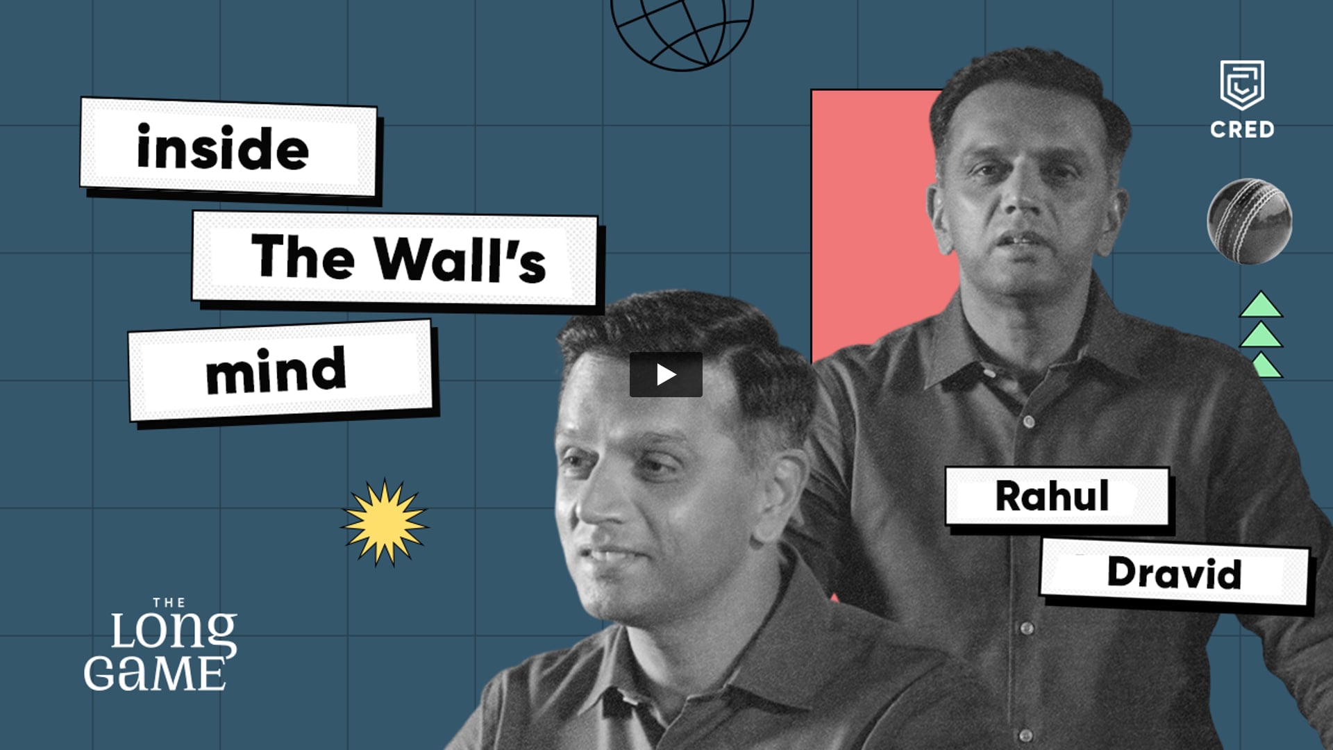 CRED - The Long Game with Rahul Dravid | Dressman by Mahendra Prasad
