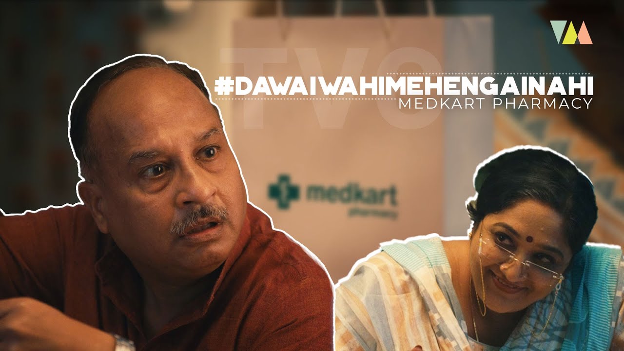 Medkart Pharmacy - Dawai Wahi Mehengai Nahi | Casting Director by Ekta Shah