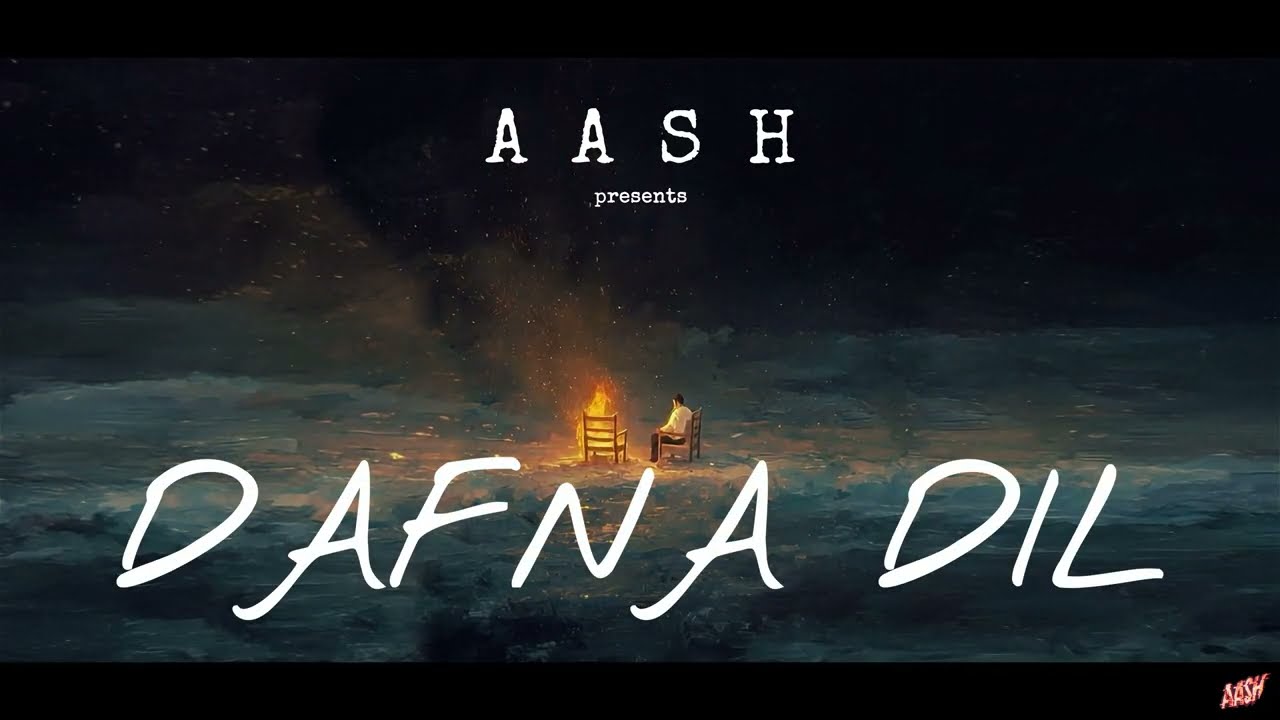 Dafna Dil  | Lyrics by Aariyan Nagvanshi