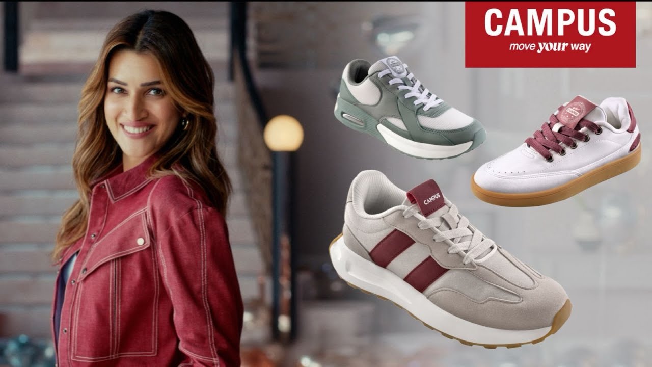 Campus Shoes - You Go Girl Womens Collection Ft. Kriti Sanon | Post Producer by Dhanik 