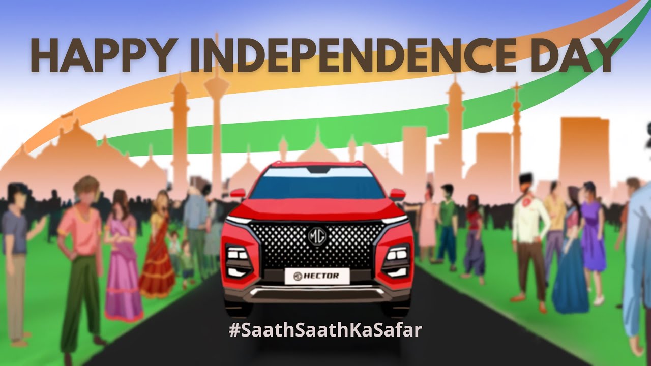 MG Motor - Happy Independence Day | Lyrics by Kartika Nainan Dubey