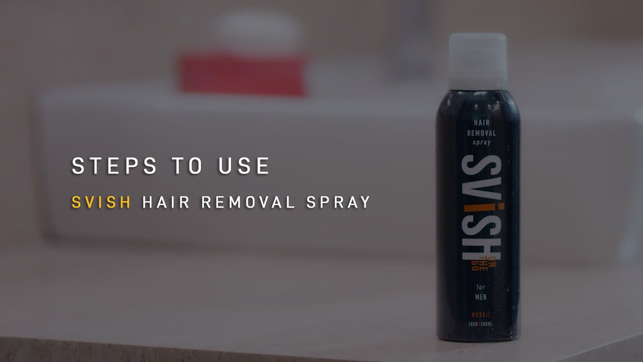 Svish - Hair Removal Spray | DoP by Manoj Bajiya