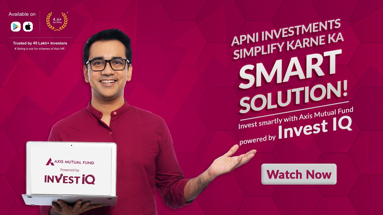 Axis Mutual Fund - Quick Easy Investing | Line Producer by Sharath  Nair