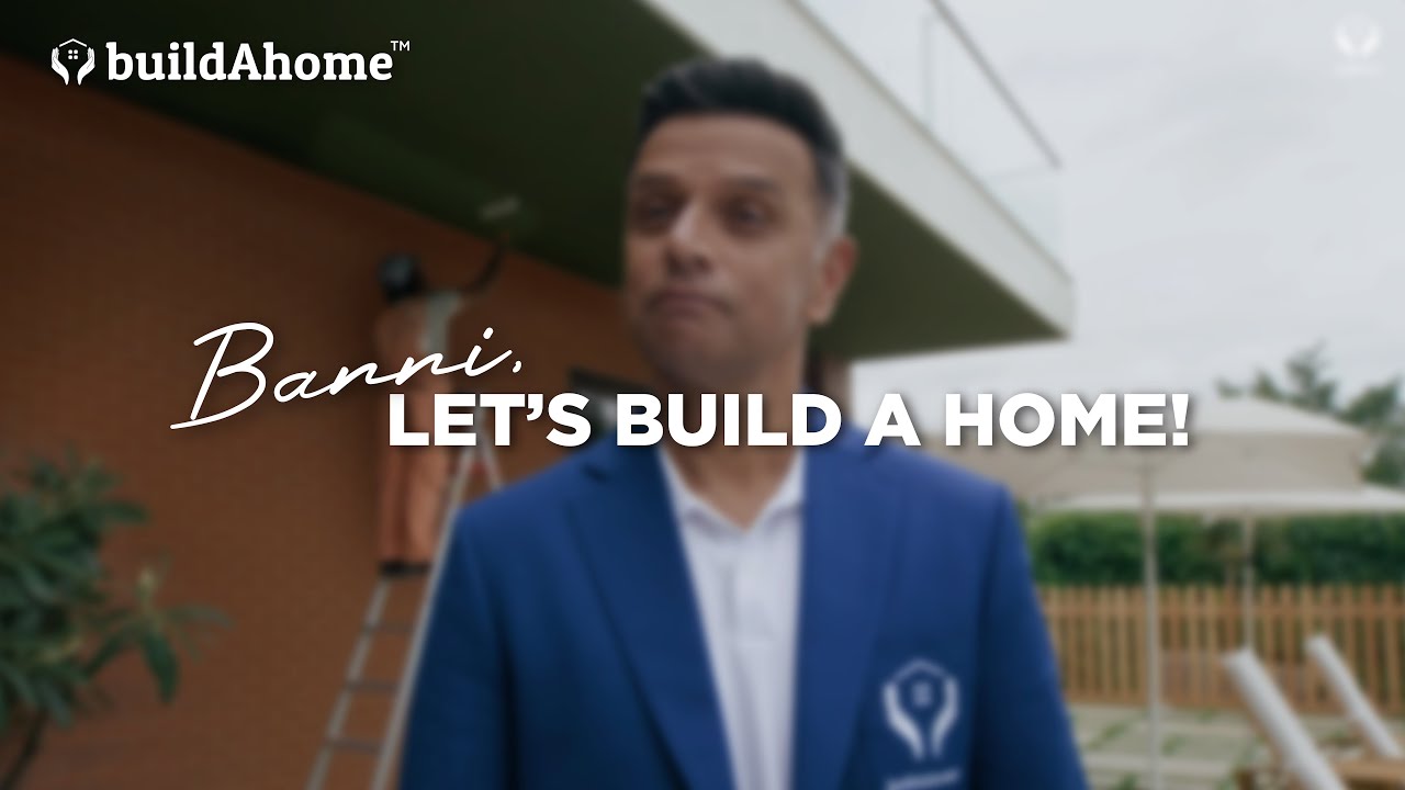 buildAhome - Home, Guaranteed Ft. Rahul Dravid | DA by Jane Sequeira