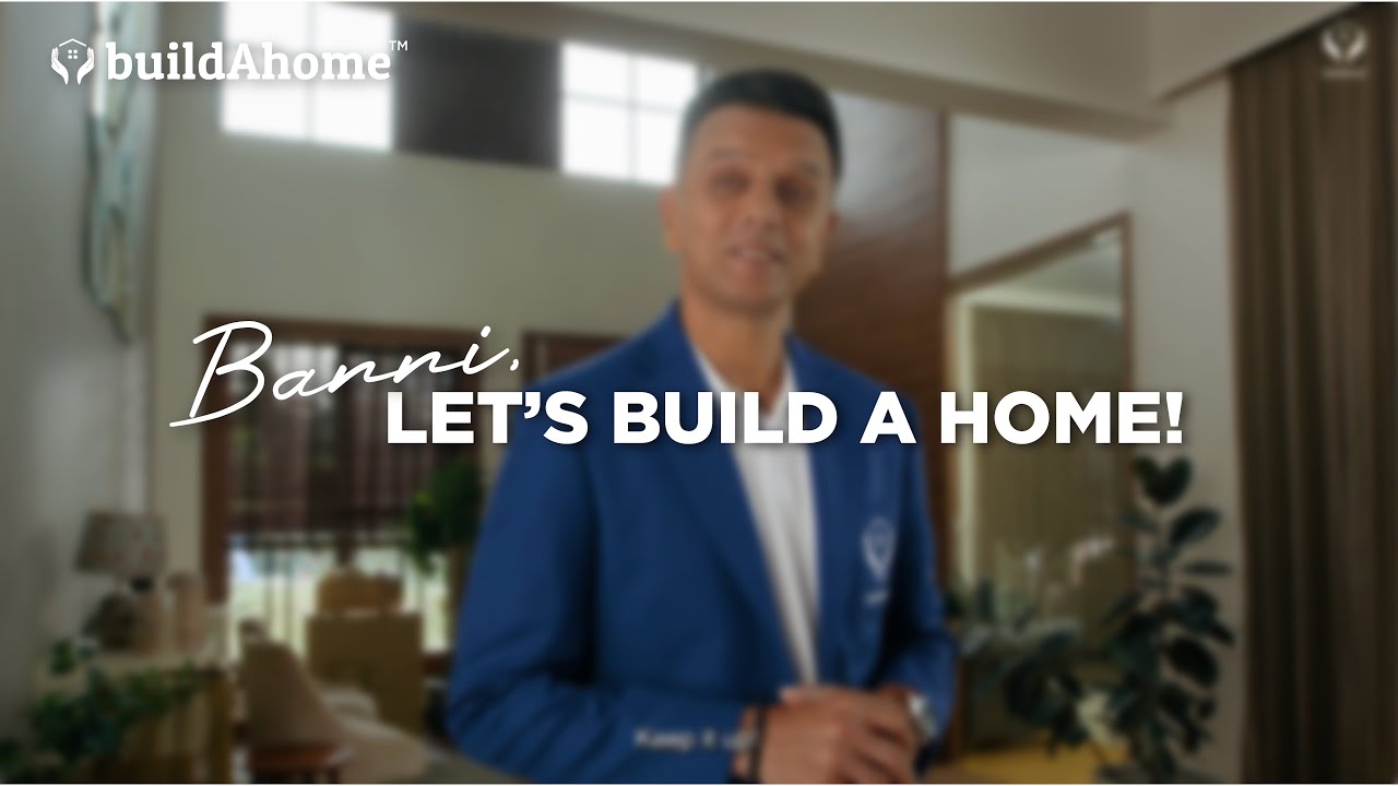 buildAhome - When Rahul Dravid Chooses Green Homes You Know Its Right | DA by Jane Sequeira