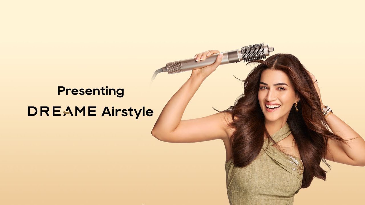 DREAME - Meet Dreame AirStyle Ft. Kriti Sanon | Associate Producer by Deepali Khanna